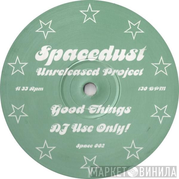 Spacedust - Unreleased Project