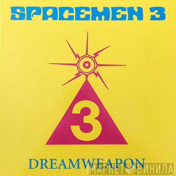 Spacemen 3 - Dreamweapon