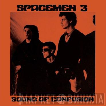 Spacemen 3 - Sound Of Confusion