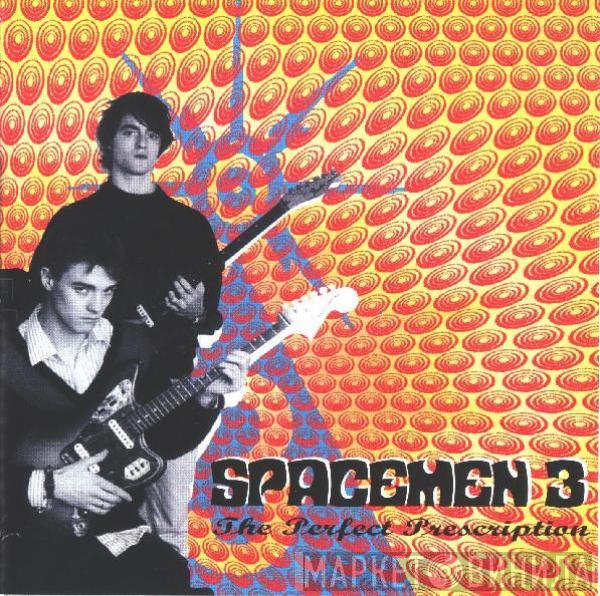  Spacemen 3  - The Perfect Prescription