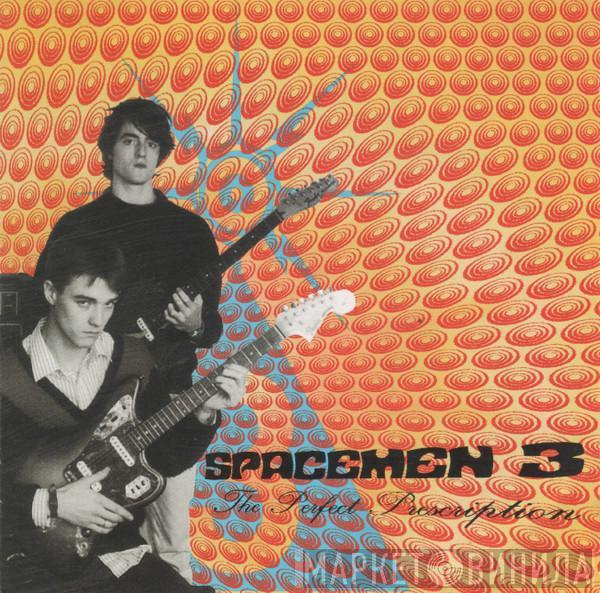  Spacemen 3  - The Perfect Prescription