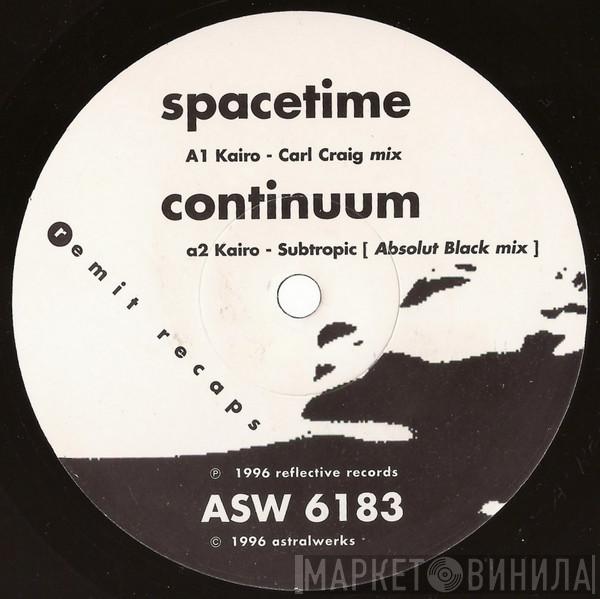 Spacetime Continuum - Selections From Remit Recaps
