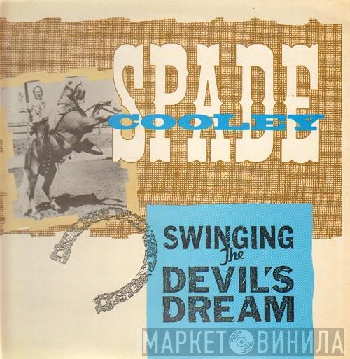 Spade Cooley - Swinging The Devil's Dream