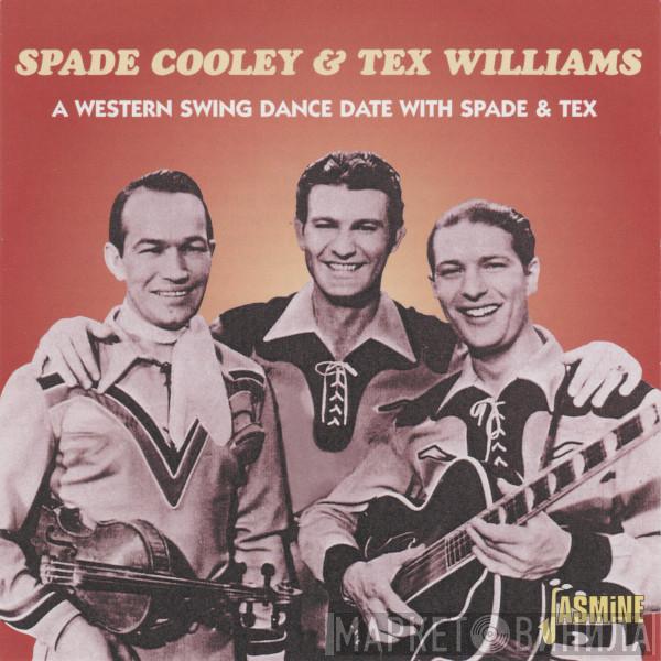 Spade Cooley, Tex Williams - A Western Swing Dance Date With Spade & Tex