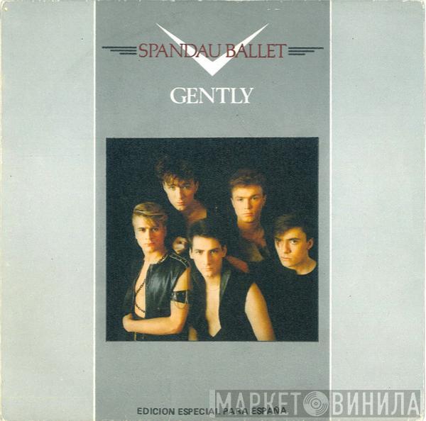 Spandau Ballet - Gently