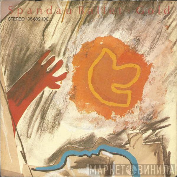  Spandau Ballet  - Gold