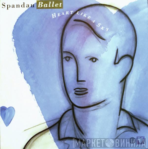 Spandau Ballet - Heart Like A Sky