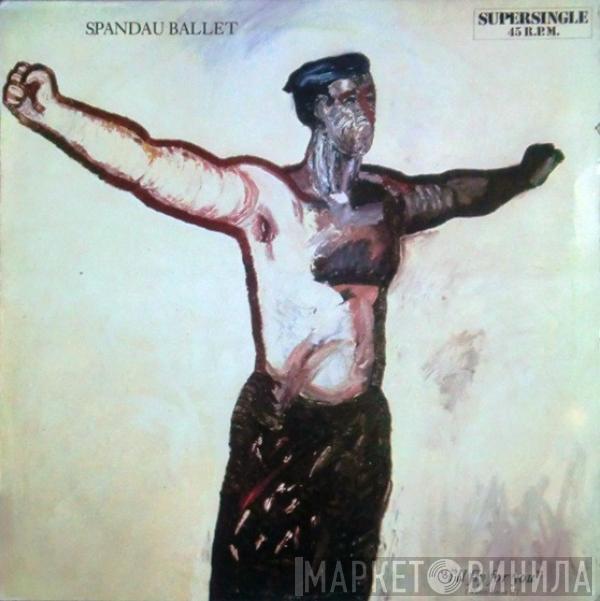  Spandau Ballet  - I'll Fly For You = Vuelo Hacia Tí
