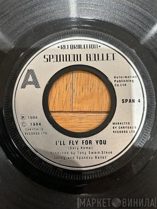  Spandau Ballet  - I'll Fly For You