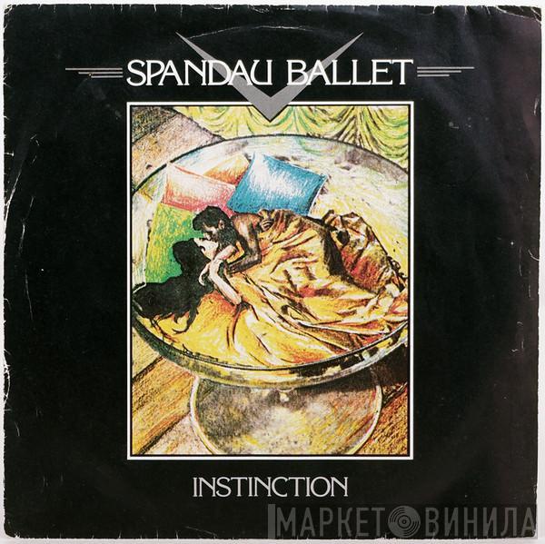 Spandau Ballet - Instinction