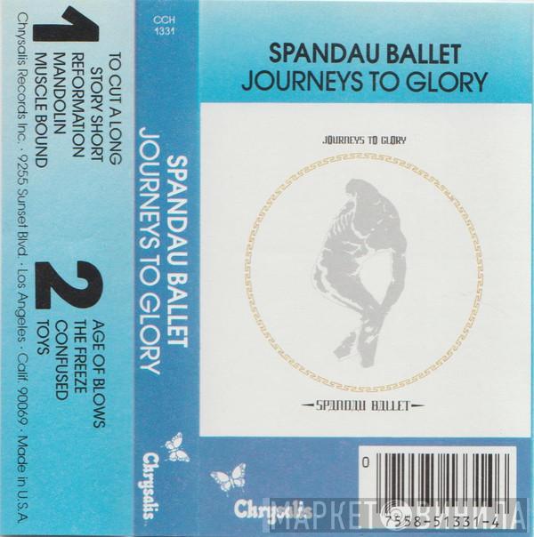  Spandau Ballet  - Journeys To Glory