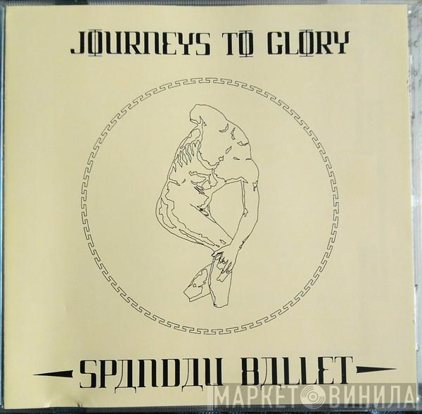  Spandau Ballet  - Journeys To Glory