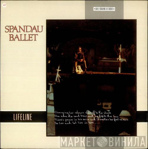  Spandau Ballet  - Lifeline