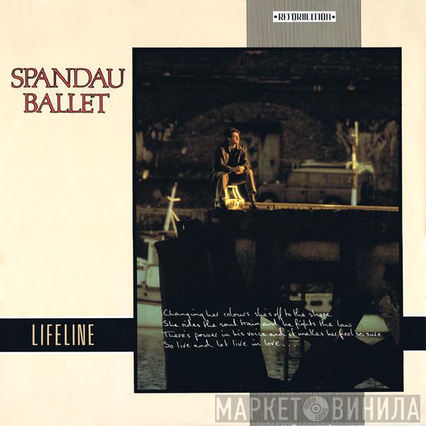  Spandau Ballet  - Lifeline