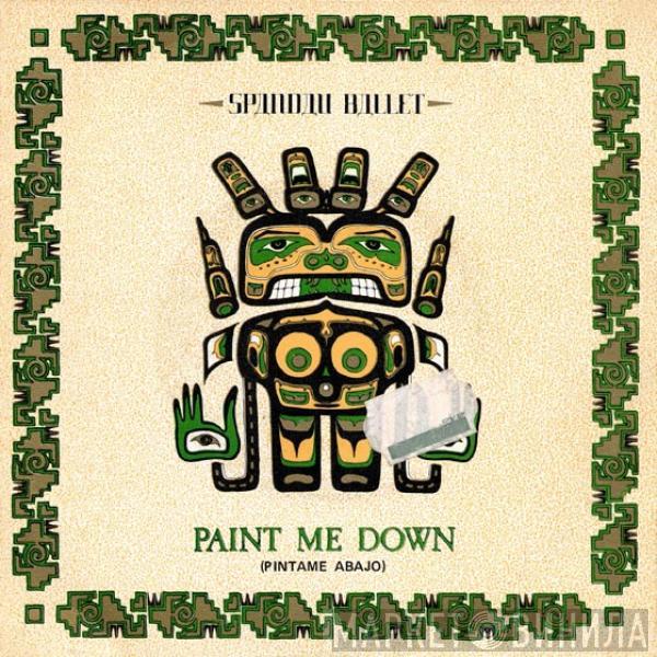  Spandau Ballet  - Paint Me Down = Píntame Abajo