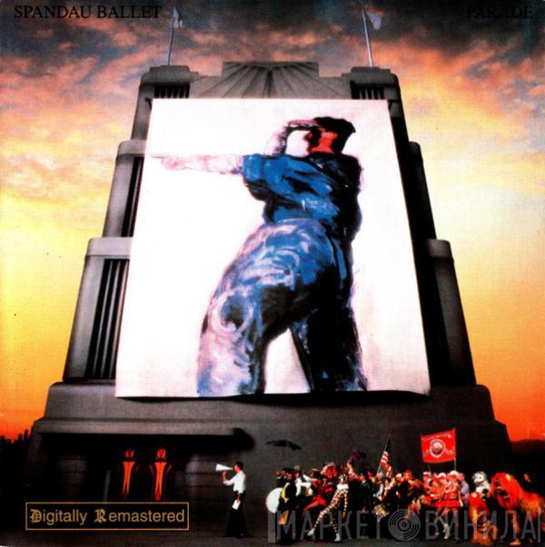Spandau Ballet - Parade