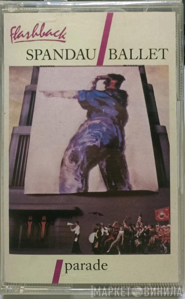  Spandau Ballet  - Parade