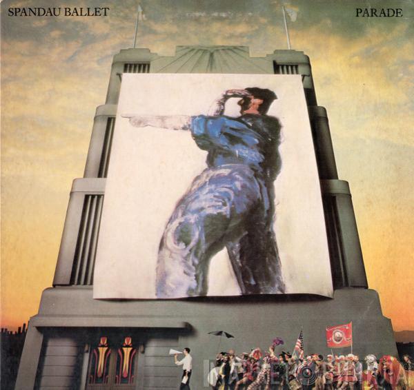  Spandau Ballet  - Parade