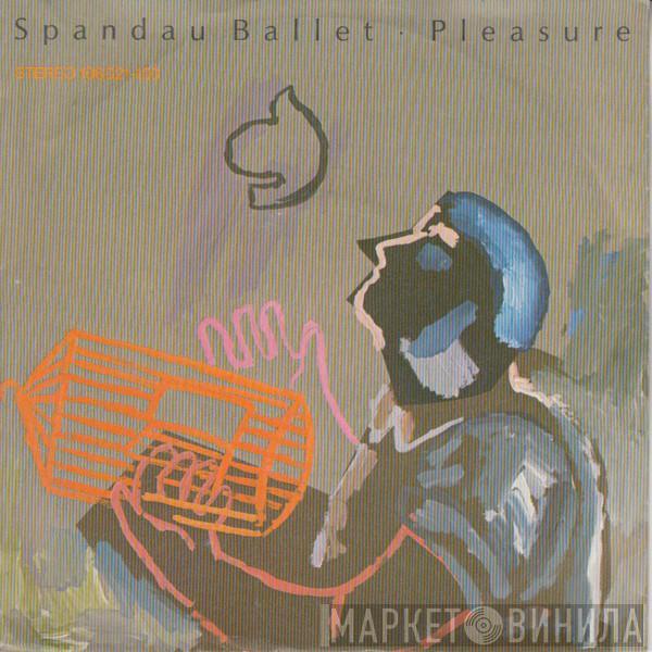Spandau Ballet - Pleasure