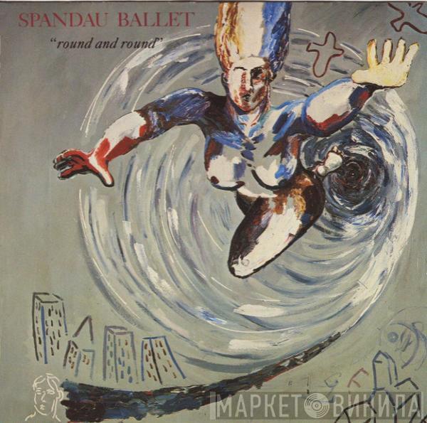 Spandau Ballet - Round And Round