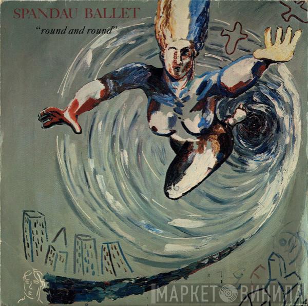 Spandau Ballet - Round And Round