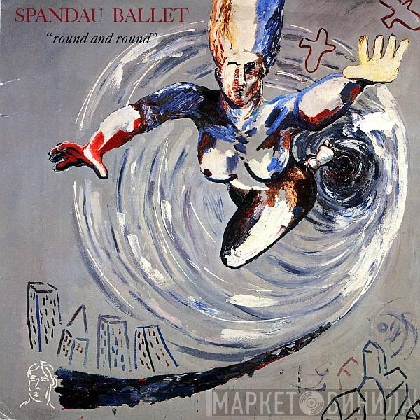 Spandau Ballet - Round And Round