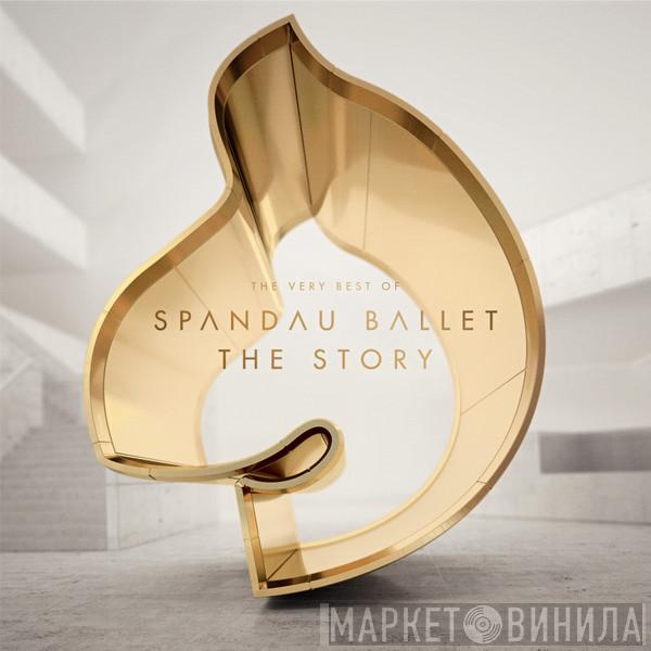 Spandau Ballet - The Story  / The Very Best Of
