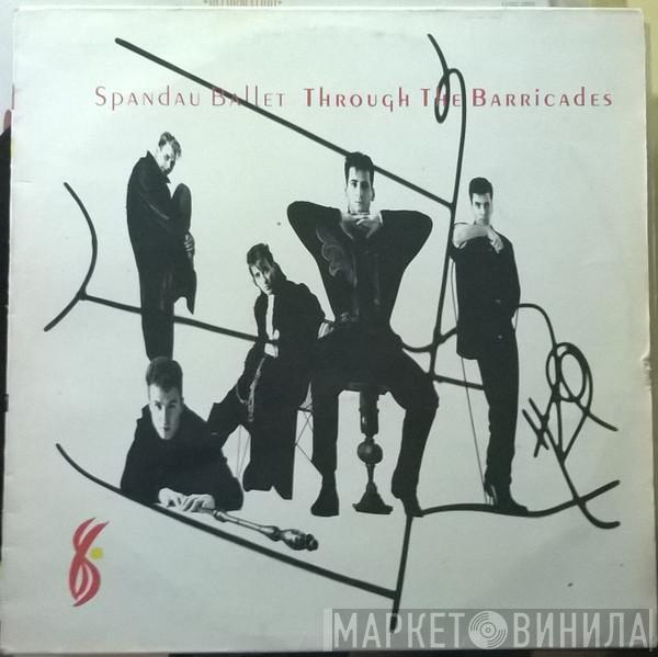 Spandau Ballet - Through The Barricades