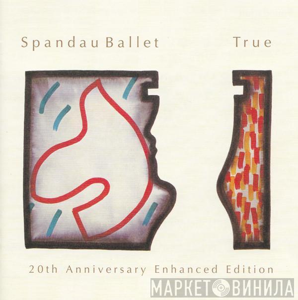  Spandau Ballet  - True: 20th Anniversary Enhanced Edition