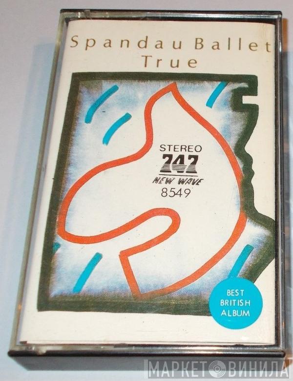  Spandau Ballet  - True