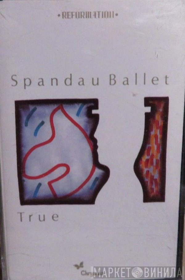  Spandau Ballet  - True