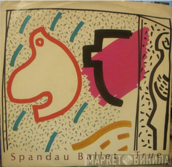  Spandau Ballet  - True