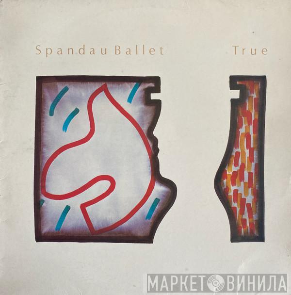  Spandau Ballet  - True