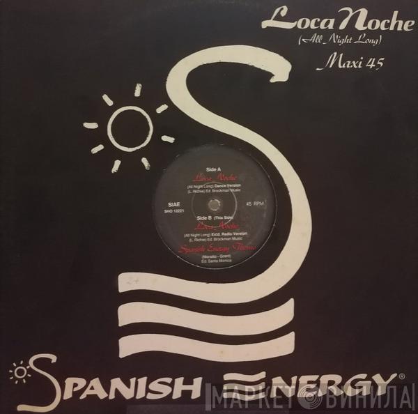 Spanish Energy - Loca Noche (All Night Long)