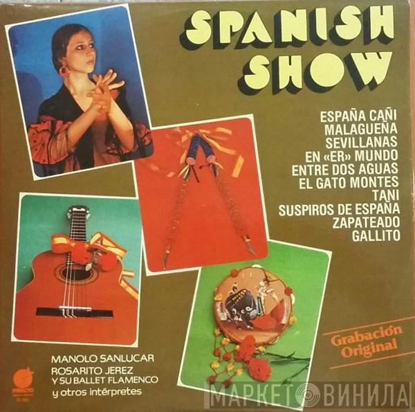  - Spanish Show