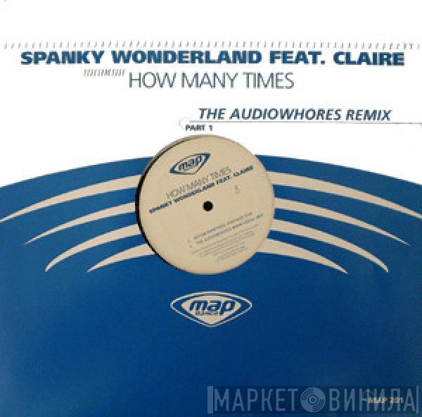 Spanky Wonderland - How Many Times