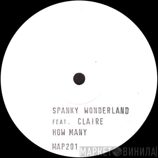 Spanky Wonderland - How Many Times