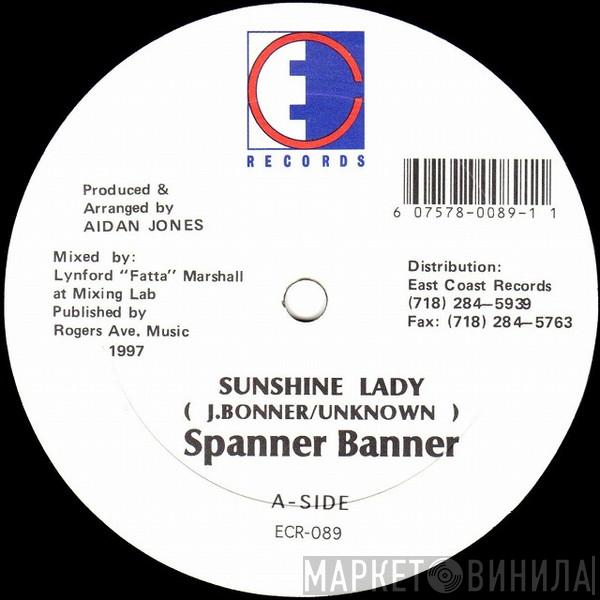 Spanner Banner, Lukie D - Sunshine Lady / Should I Stay