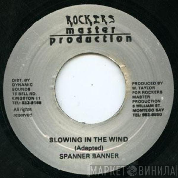 Spanner Banner - Blowing In The Wind