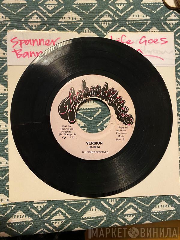 Spanner Banner - Life Goes On