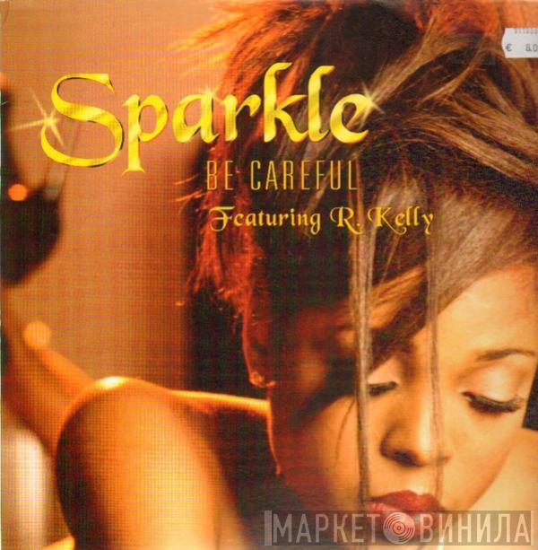 Sparkle  - Be Careful