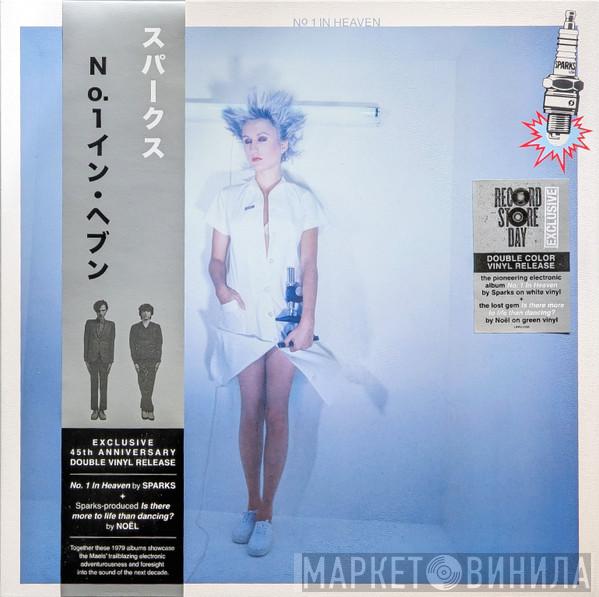 Sparks, Noel  - No. 1 In Heaven / Is There More To Life Than Dancing?