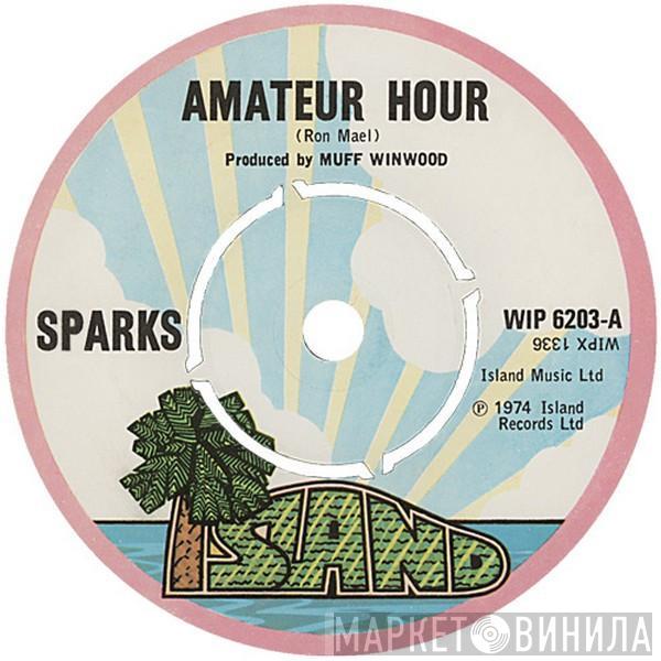 Sparks - Amateur Hour