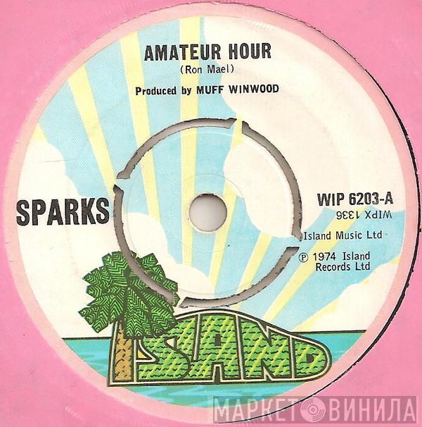 Sparks - Amateur Hour