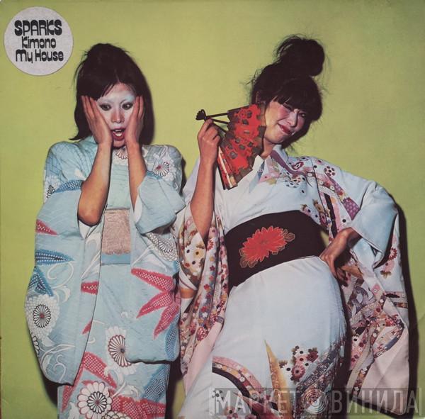  Sparks  - Kimono My House