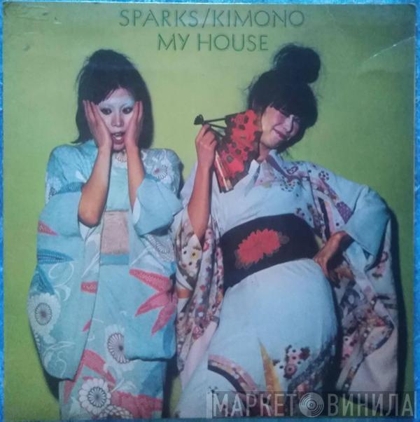  Sparks  - Kimono My House