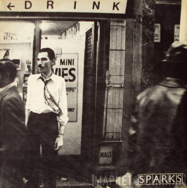 Sparks - Never Turn Your Back On Mother Earth