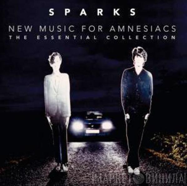 Sparks - New Music For Amnesiacs - The Essential Collection