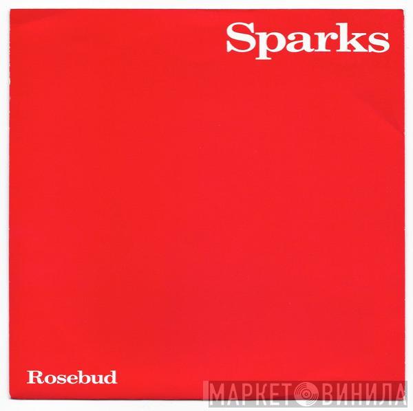 Sparks - Rosebud