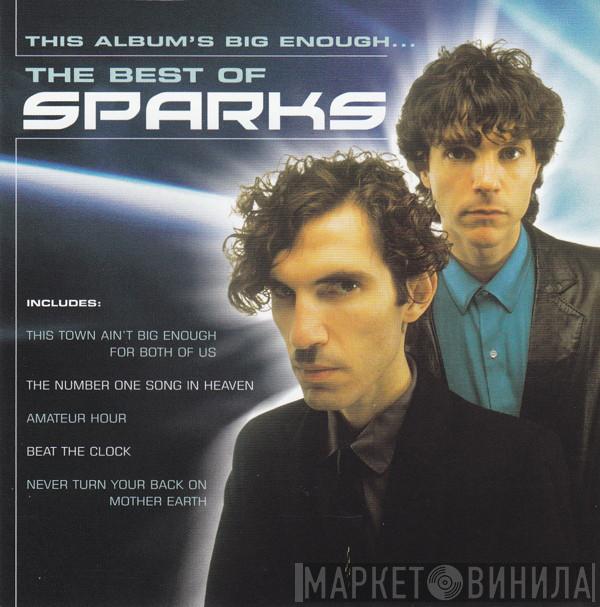 Sparks - This Album's Big Enough... The Best Of Sparks